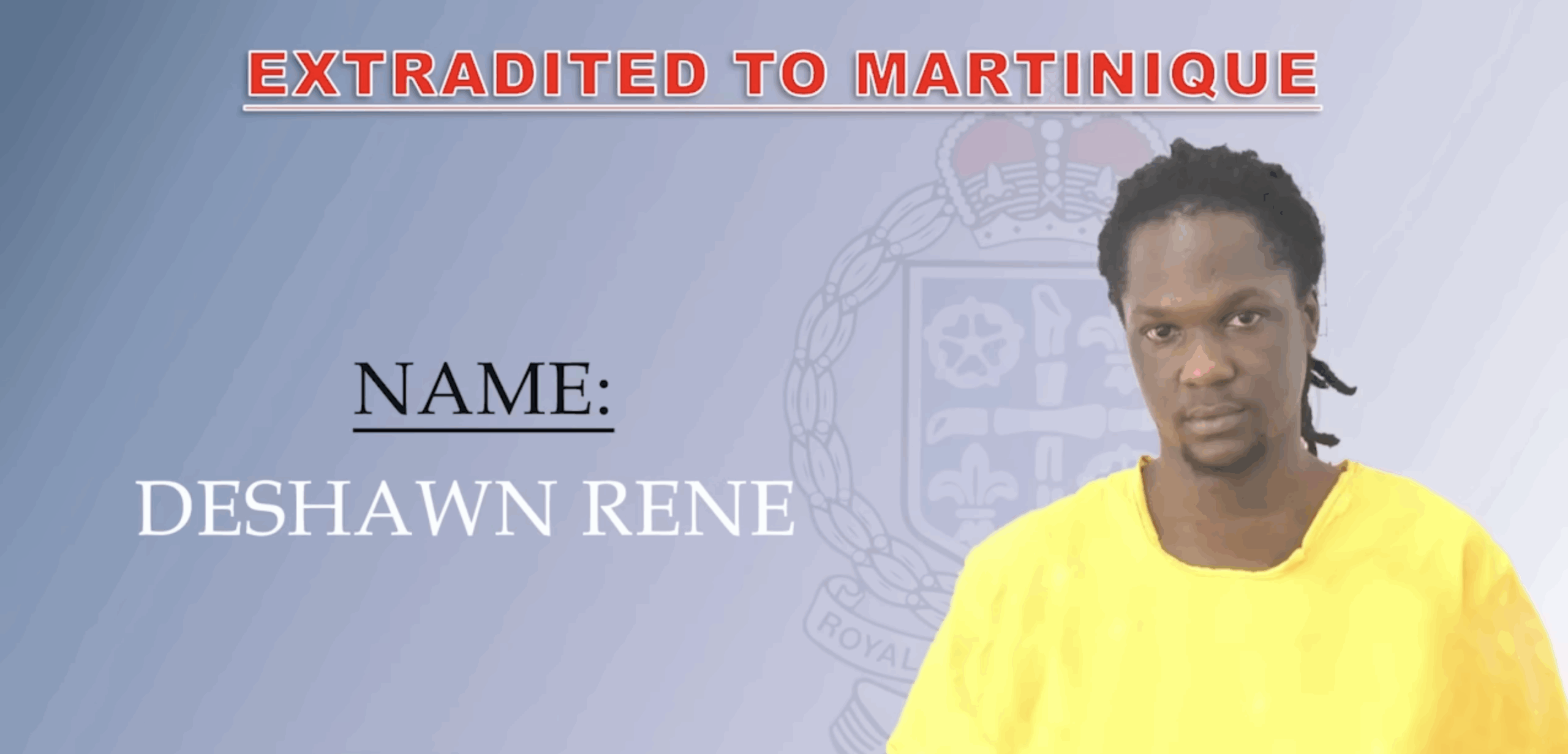 Fifth Saint Lucian extradited to Martinique to face criminal charges